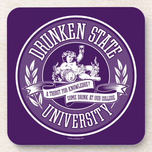 Drunken State University Coaster (Front)