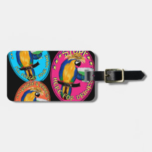 DRUNKIN PARROTS LUGGAGE TAG