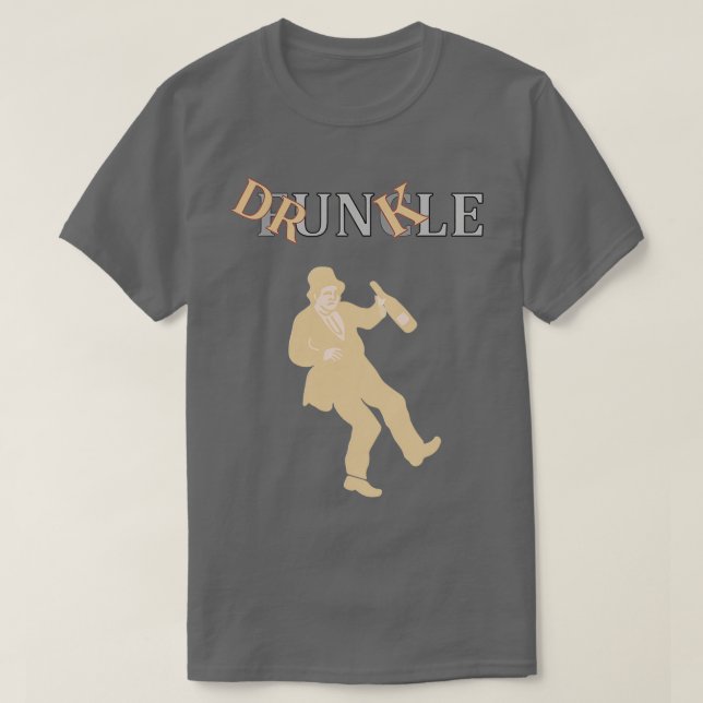 DRUNKLE  T-Shirt (Design Front)