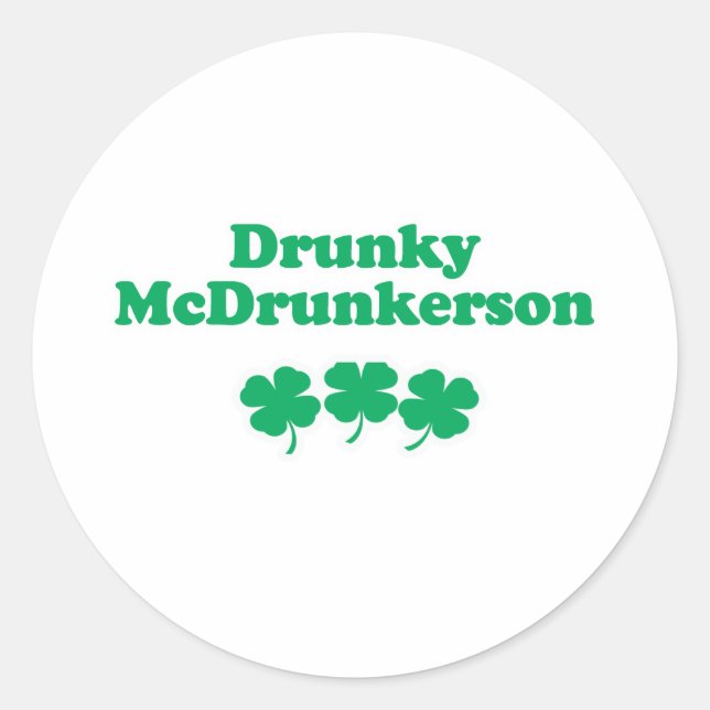 DRUNKY MCDRUNKERSON CLASSIC ROUND STICKER (Front)