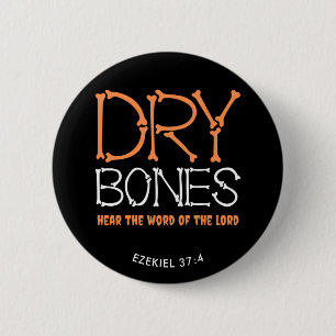 DRY BONES Christian Halloween 6 Cm Round Badge