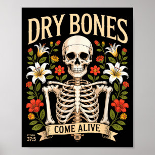 Dry Bones Come Alive - Christian Halloween Christi Poster