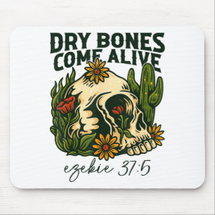 Dry Bones Come Alive Christian Skeleton Floral Eze Mouse Pad