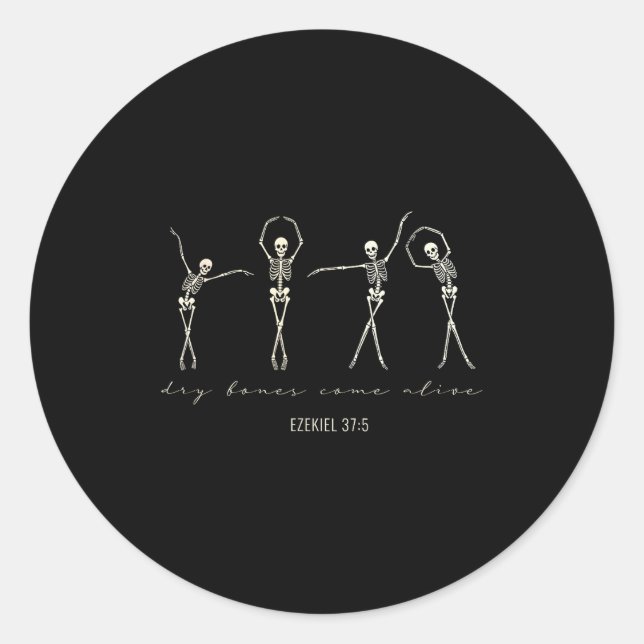 Dry Bones Come Alive _ Ezekiel 37_5 Christian Skel Classic Round Sticker (Front)
