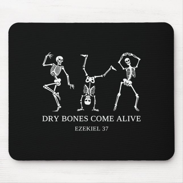 Dry Bones Come Alive Ezekiel 37 Funny Skeleton Hal Mouse Pad (Front)