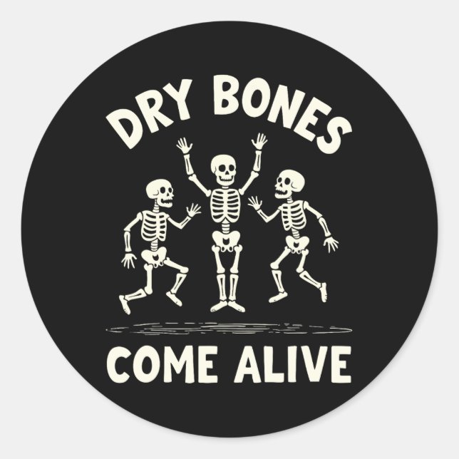 Dry Bones Come Alive Funny Skeleton Dancing Meme 1 Classic Round Sticker (Front)