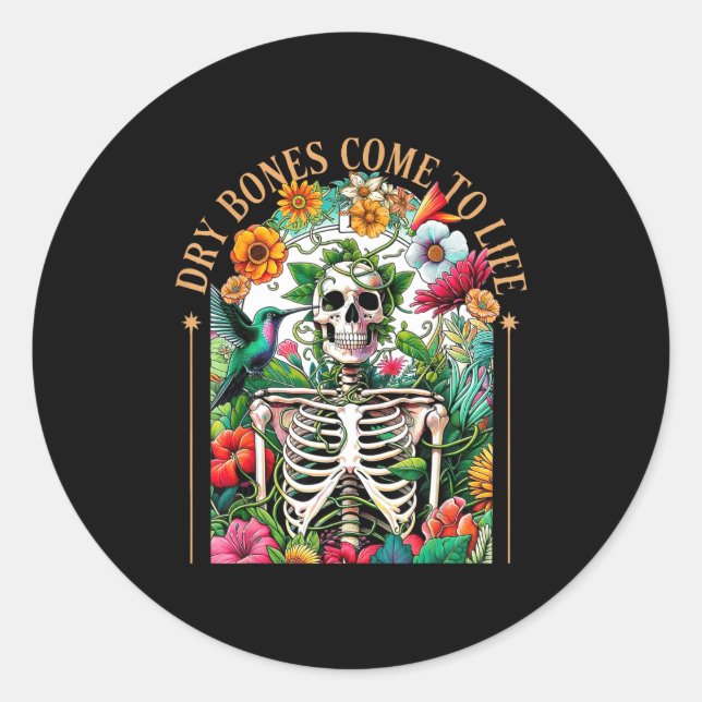 Dry Bones Come Alive Funny Skeleton Floral Christi Classic Round Sticker (Front)