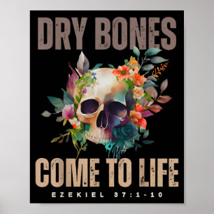 Dry Bones Come To Life Ezekiel Christian Bible Flo Poster