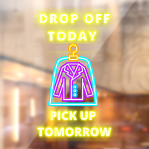 Dry Cleaners Drop Off Pickup Tomorrow Faux Neon 