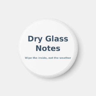 Dry Glass Notes — Condensation Season Magnet