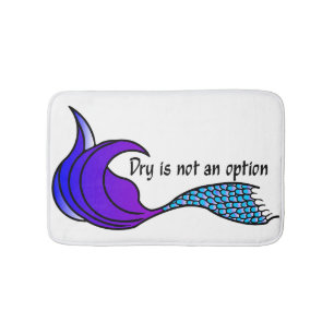 Dry Is Not An Option blue/purple mermaid tail mat