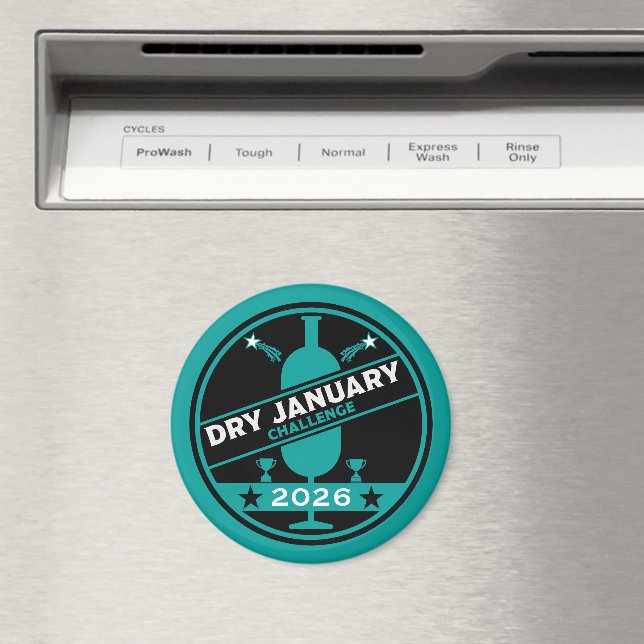 Dry January Challenge Encouragement Magnet (In Situ (Dishwasher))