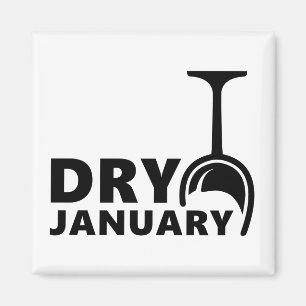 Dry January, one month from drinking alcohol  Magnet