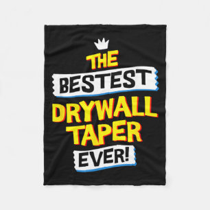 Drywall Taper Job Occupation Funny Sarcastic Quote Fleece Blanket