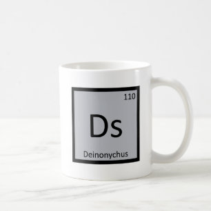 Ds - Deinonychus Dinosaur Chemistry Periodic Table Coffee Mug