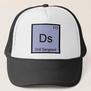 Ds - Drill Sergeant Chemistry Element Symbol Tee Trucker Hat