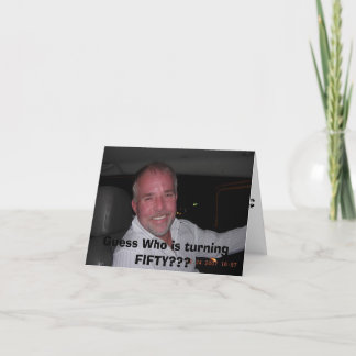 DSCN0236, Guess Who is turning FIFTY??? Invitation