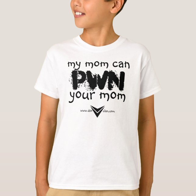 DSO PWNing Mum Tee (Front)