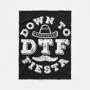 Dtf Down To Fiesta Shirt Men Women Cinco De Mayo P Fleece Blanket