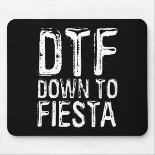 Dtf Down To Fiesta Shirt Men Women Cinco De Mayo P Mouse Pad