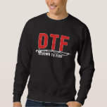 Dtf   Down To Fish Funny Fishing Camping Travel Te Sweatshirt<br><div class="desc">Dtf   Down To Fish Funny Fishing Camping Travel Tee</div>