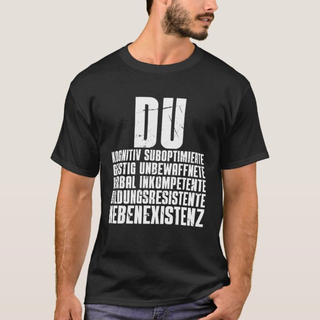 Du Nebenexistenz Insulation Ich Hasse Menschen T-Shirt (Front)