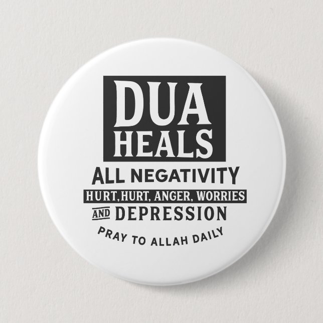 Dua Heals all negativity 7.5 Cm Round Badge (Front)