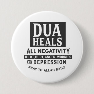 Dua Heals all negativity 7.5 Cm Round Badge