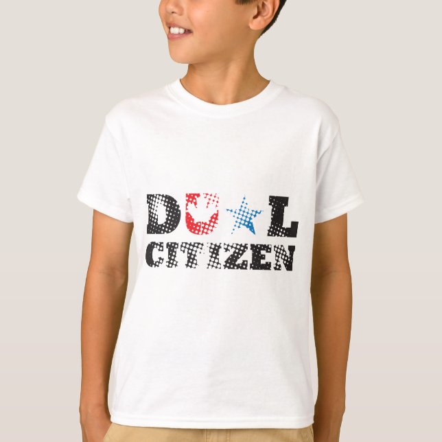 Dual Citizen T-Shirt (Front)