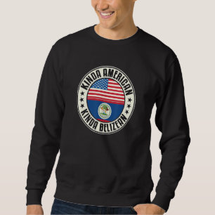 Dual Citizenship American Belizean Belize Usa Flag Sweatshirt