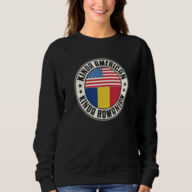 Dual Citizenship American Romanian Romania Usa Fla Sweatshirt (Front)