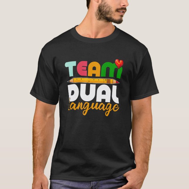 Dual Language Teachers Back To School Squad_5 T-Shirt (Front)