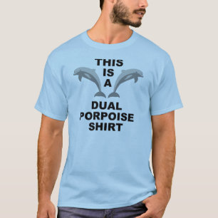 Dual Porpoise Shirt Funny T-Shirt Tees