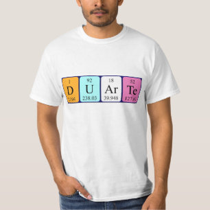 Duarte periodic table name shirt