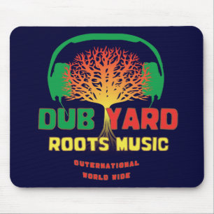 Dub Yard Roots Music Mouse Pad