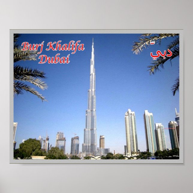 Dubai - Burj Khalifa - The tallest skyscraper - Poster (Front)