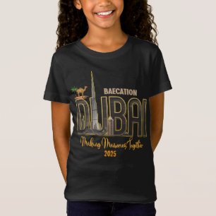 Dubai Vacation Capture the Magic of Your Adventure T-Shirt