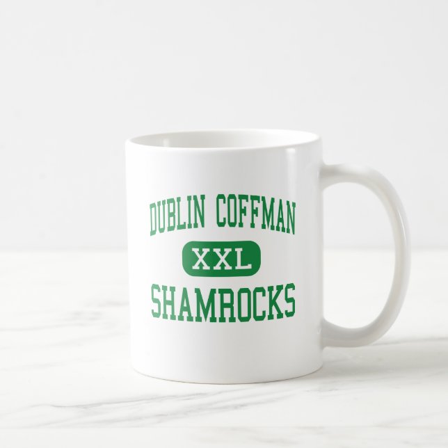 Dublin Coffman - Shamrocks - High - Dublin Ohio Coffee Mug (Right)