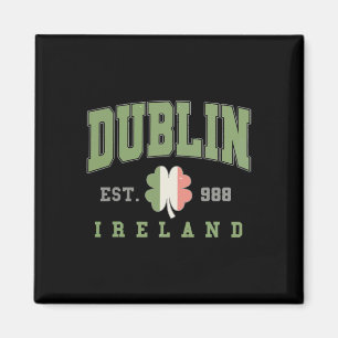 Dublin Ireland College University St. Patricks Day Magnet