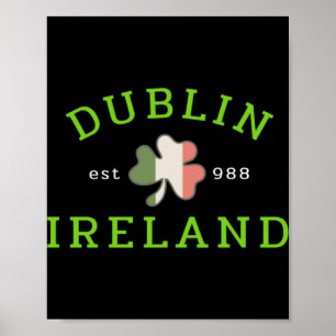 Dublin Ireland Est 988 Irish St Patrick S Day Sham Poster