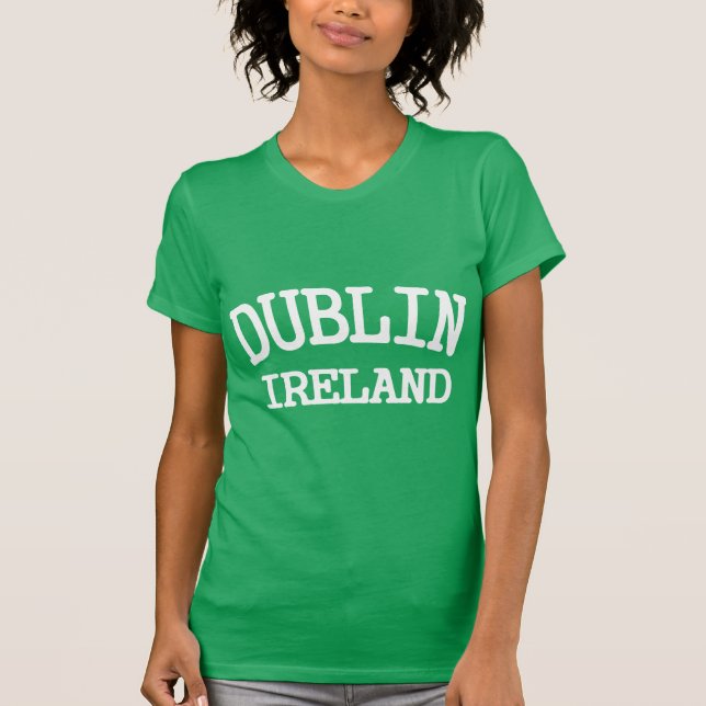 Dublin Ireland T-Shirt (Front)