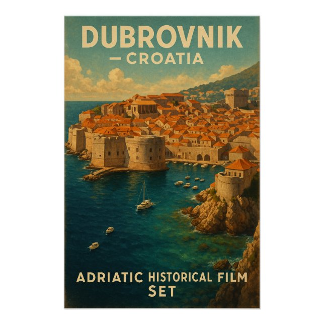 Dubrovnik, Croatia – Adriatic Coast. Poster (Front)
