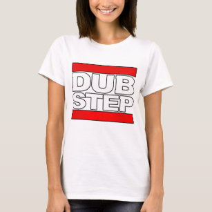 dubstep dance-dubstep dj-drum and bass-dub step T-Shirt