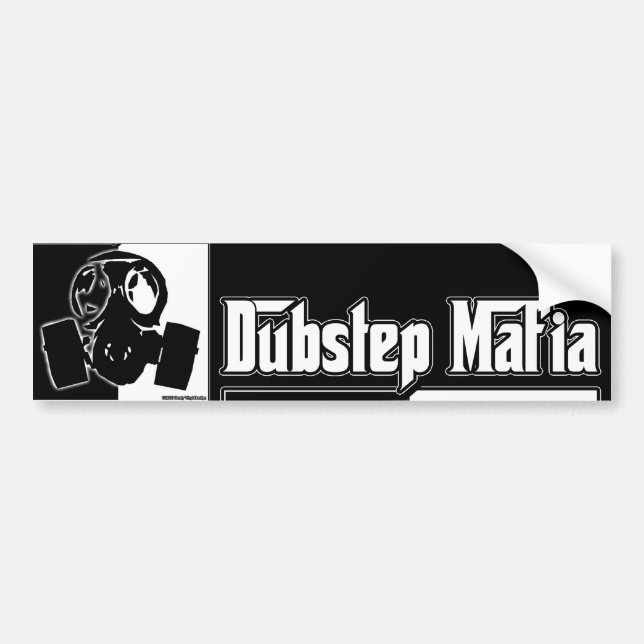 DUBSTEP Mafia Dub Step music Dubstep clothing gear Bumper Sticker (Front)