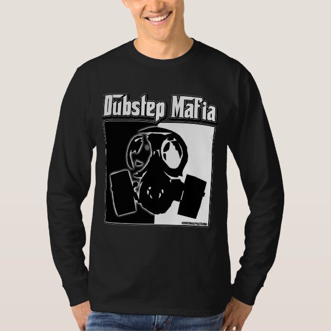 DUBSTEP Mafia Dub Step music Dubstep clothing gear T-Shirt (Front)