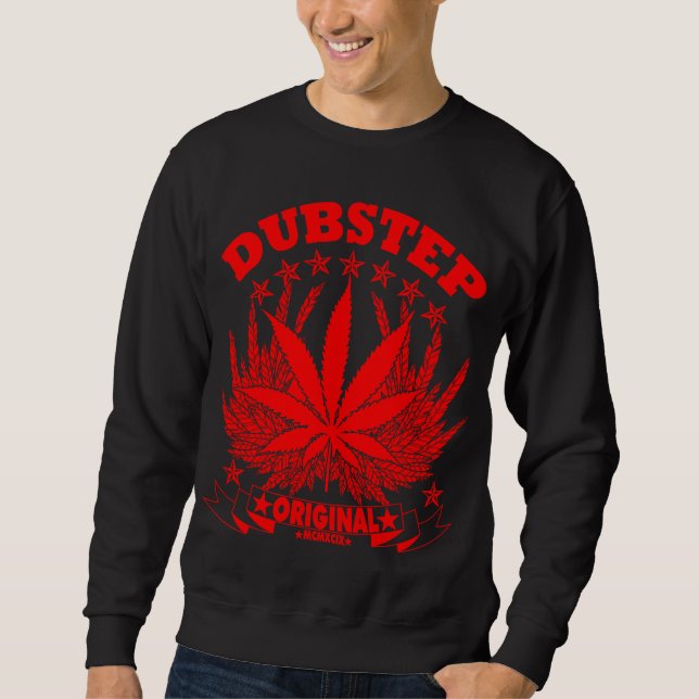 Dubstep - Original Sweatshirt (Front)