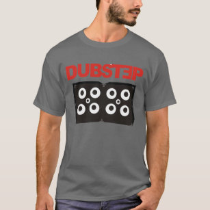 DUBSTEP SPEAKERS T-Shirt