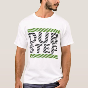 Dubstep T Shirt