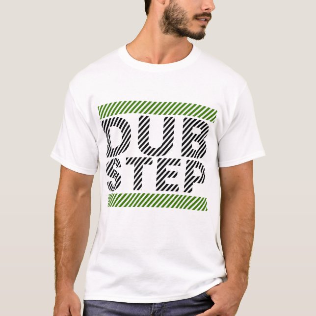 Dubstep T Shirt (Front)