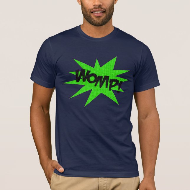 Dubstep Womp shirt (Front)